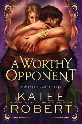 A Worthy Opponent (Standard Edition) - Katee Robert - cover