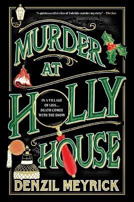 Murder at Holly House - Denzil Meyrick - cover