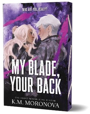 My Blade, Your Back: The Dark Military Romance Sequel to Your Knife, My Heart (Dark Forces Book 2) - K.M. Moronova - cover