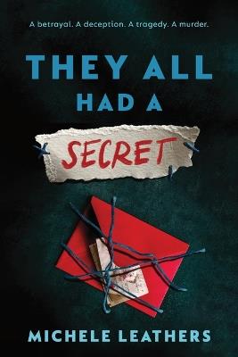 They All Had a Secret - Michele Leathers - cover
