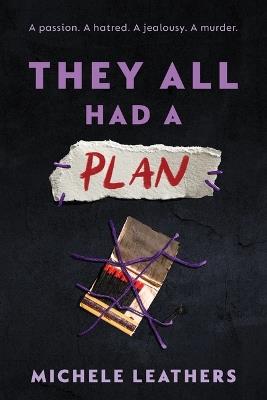 They All Had a Plan - Michele Leathers - cover