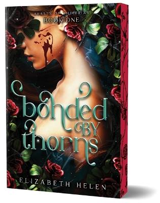 Bonded by Thorns (Deluxe Edition) - Elizabeth Helen - cover