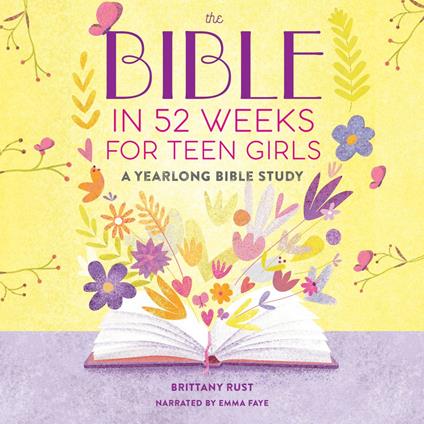 The Bible in 52 Weeks for Teen Girls