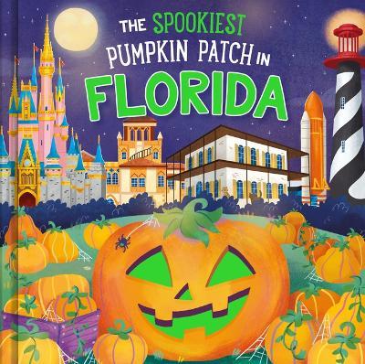 The Spookiest Pumpkin Patch in Florida - Louise Martin - cover