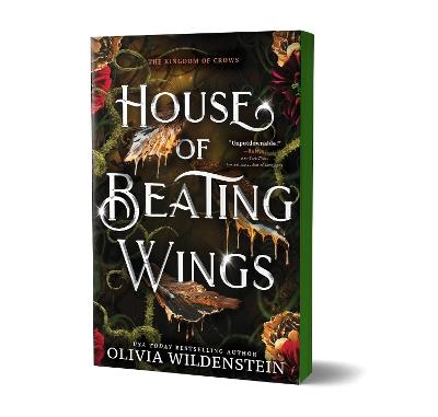 House of Beating Wings: A Magical Fae Romantasy Adventure (The Kingdom of Crows Book 1) - Olivia Wildenstein - cover
