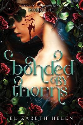 Bonded by Thorns (Standard Edition) - Elizabeth Helen - cover