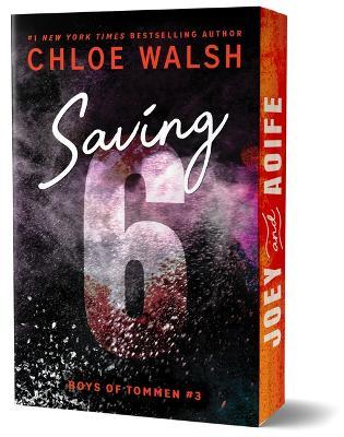 Saving 6 (Deluxe Edition) - Chloe Walsh - cover