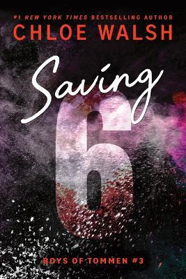 Saving 6 (Standard Edition) - Chloe Walsh - cover