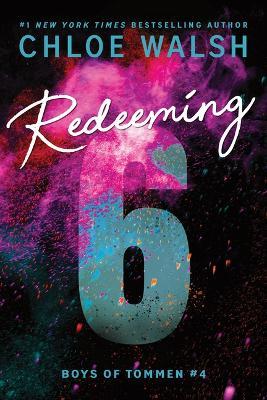 Redeeming 6 (Standard Edition) - Chloe Walsh - cover