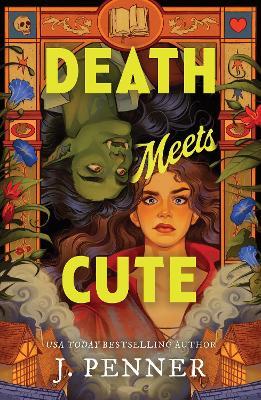 Death Meets Cute: A Cosy Grumpy x Sunshine Romantasy from the Author of the Adenashire Series - J. Penner - cover