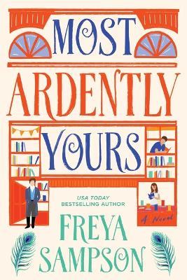 Most Ardently Yours - Freya Sampson - cover