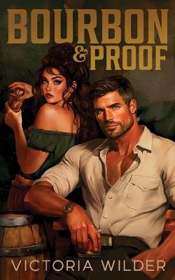 Bourbon & Proof (Standard Edition) - Victoria Wilder - cover