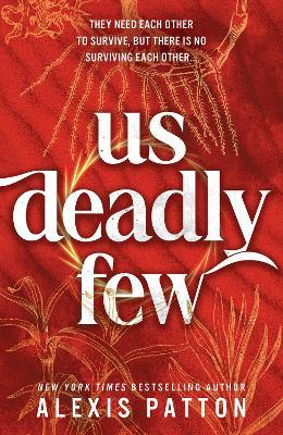 Us Deadly Few: An Exciting YA Dystopian Thriller with a Slow Burn Romance (Us Dark Few Book 2) - Alexis Patton - cover