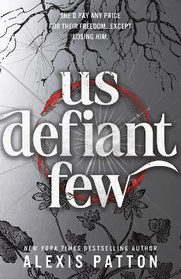 Us Defiant Few - Alexis Patton - cover