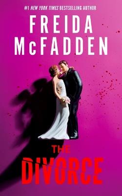 The Divorce - Freida McFadden - cover