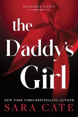 The Daddy's Girl (Standard Edition) - Sara Cate - cover