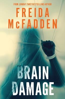 Brain Damage - Freida McFadden - cover