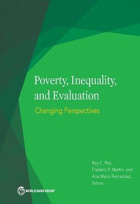 Poverty, Inequality, and Evaluation: Changing Perspectives - cover