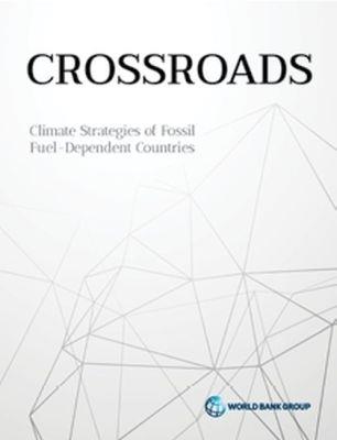 Diversification and cooperation in a decarbonizing world: climate strategies for fossil fuel - dependent countries - Grzegorz Peszko,World Bank - cover