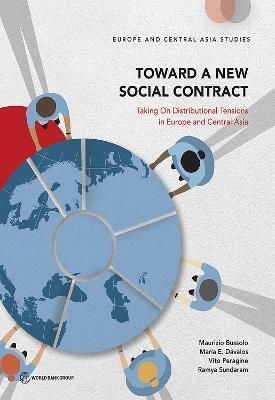 Toward a New Social Contract: Taking on Distributional Tensions in Europe and Central Asia - Maurizio Bussolo,Maria Eugenia Davalos,Vito Peragine - cover