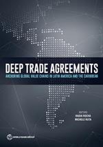 Deep Trade Agreements: Anchoring Global Value Chains in Latin America and the Caribbean