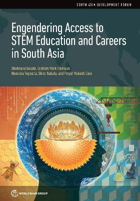 Engendering Access to STEM Education and Careers in South Asia - Shobhana Sosale,Graham Mark Harrison,Namrata Tognatta - cover