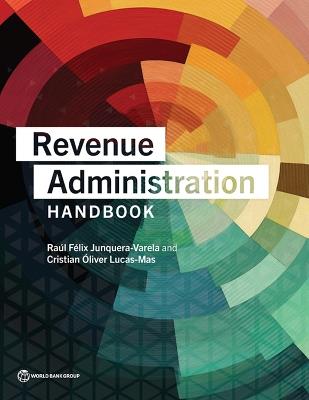 Revenue Administration Handbook - Raúl Félix Junquera-Varela,Cristian Óliver Lucas-Mas - cover