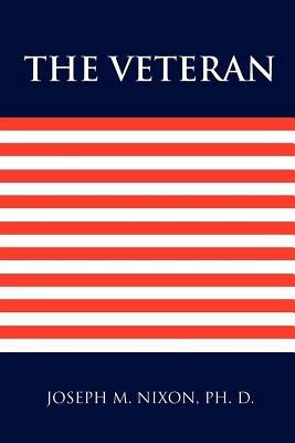 The Veteran - Joseph M Nixon - cover