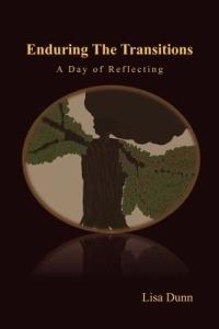 Enduring the Transitions: A Day of Reflecting - Lisa Dunn - cover