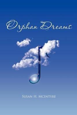 Orphan Dreams - Susan H McIntyre - cover