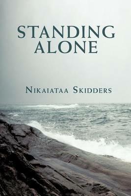 Standing Alone - Nikaiataa Skidders - cover