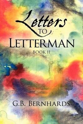 Letters to Letterman - G B Bernhards - cover