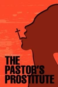 The Pastor's Prostitute - Yemi Adebiyi - cover