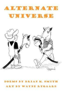 Alternate Universe - Brian K Smith - cover