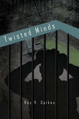 Twisted Minds - Roy V Spikes - cover