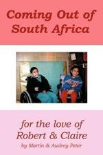 Coming Out of South Africa: For the Love of Robert and Claire