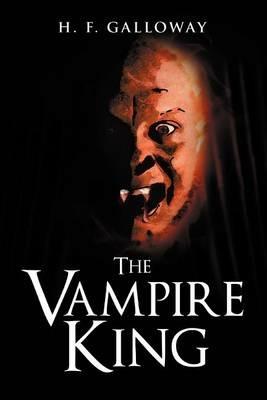 The Vampire King - H F Galloway - cover