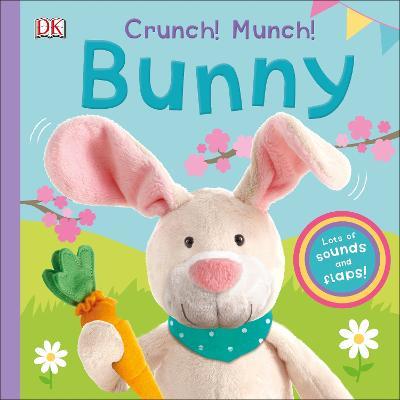 Crunch! Munch! Bunny - DK - cover