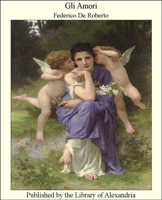 Gli Amori - Federico De Roberto - ebook