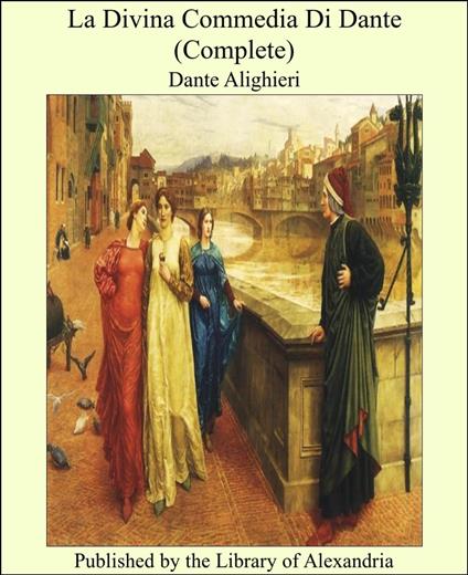 La Divina Commedia Di Dante (Complete) - Dante Alighieri - ebook