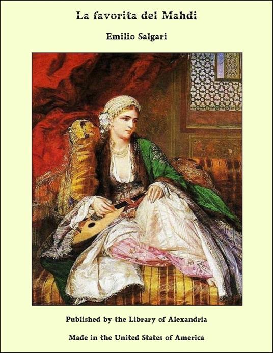 La favorita del Mahdi - Emilio Salgari - ebook