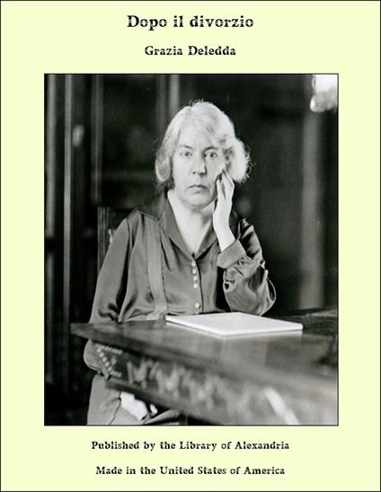 Dopo il divorzio - Grazia Deledda - ebook