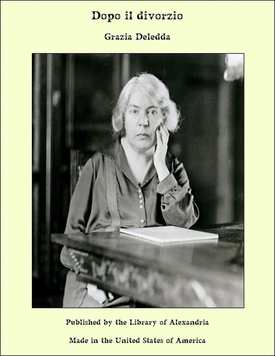 Dopo il divorzio - Grazia Deledda - ebook