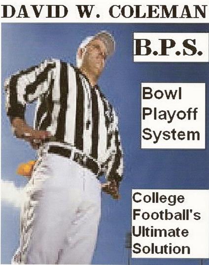 BPS: Bowl Playoff System