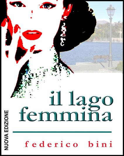 Il lago femmina - Federico Bini - ebook