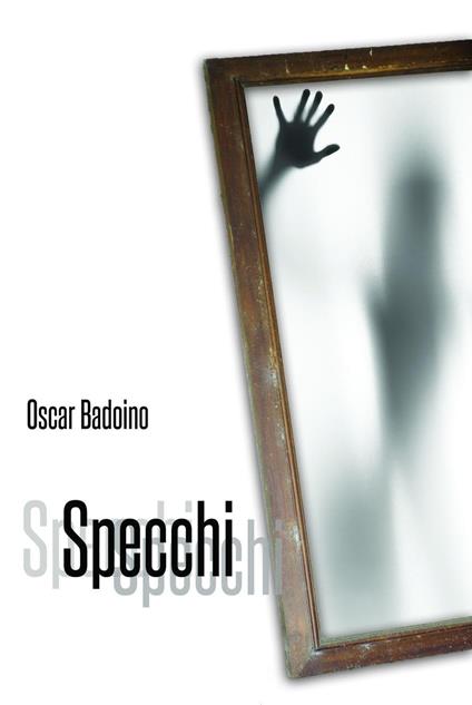 Specchi - Oscar Badoino - ebook