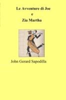 Le avventure di joe e zia martha - J G Sapodilla - ebook