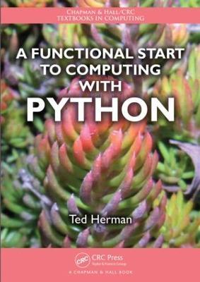 A Functional Start to Computing with Python - Ted Herman - cover