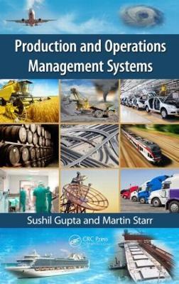 Production and Operations Management Systems - Sushil Gupta,Martin Starr - cover
