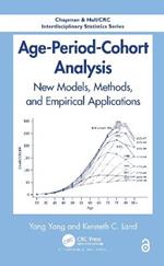 Age-Period-Cohort Analysis: New Models, Methods, and Empirical Applications